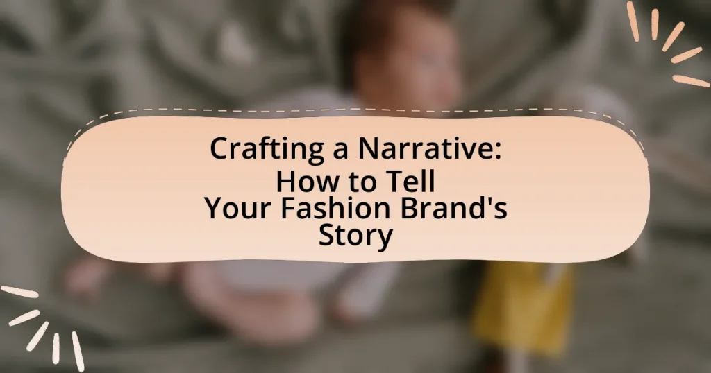 Crafting a Narrative: How to Tell Your Fashion Brand’s Story