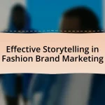 Effective Storytelling in Fashion Brand Marketing