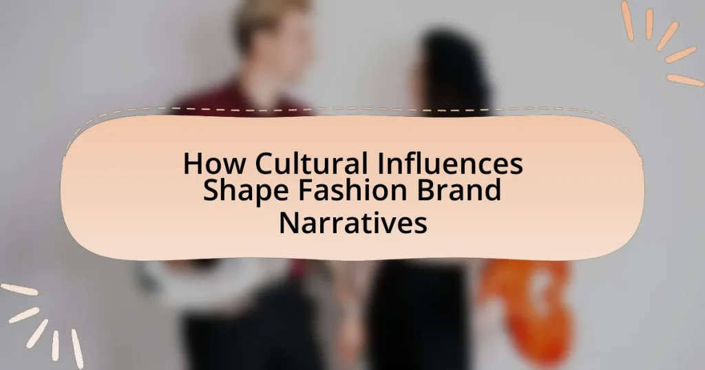 How Cultural Influences Shape Fashion Brand Narratives