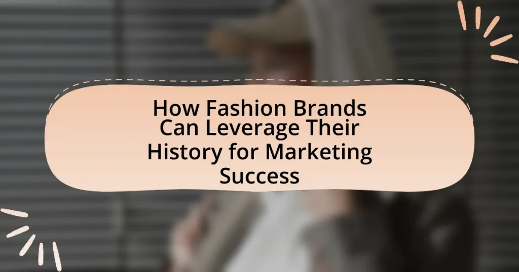 How Fashion Brands Can Leverage Their History for Marketing Success