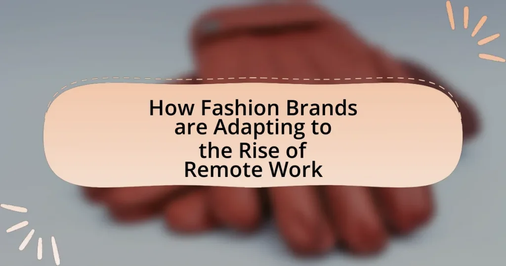 How Fashion Brands are Adapting to the Rise of Remote Work