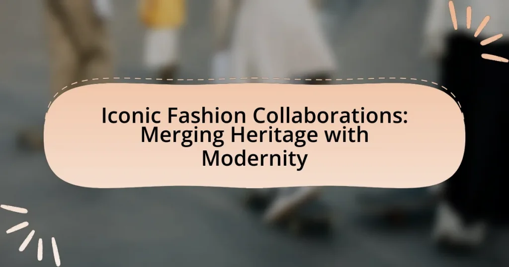 Iconic Fashion Collaborations: Merging Heritage with Modernity