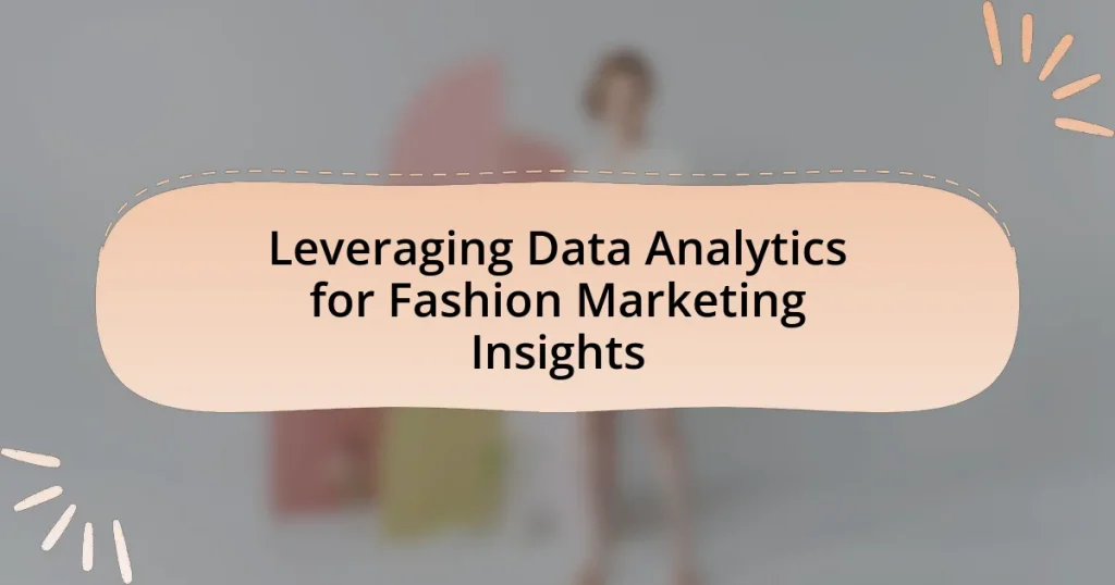 Leveraging Data Analytics for Fashion Marketing Insights