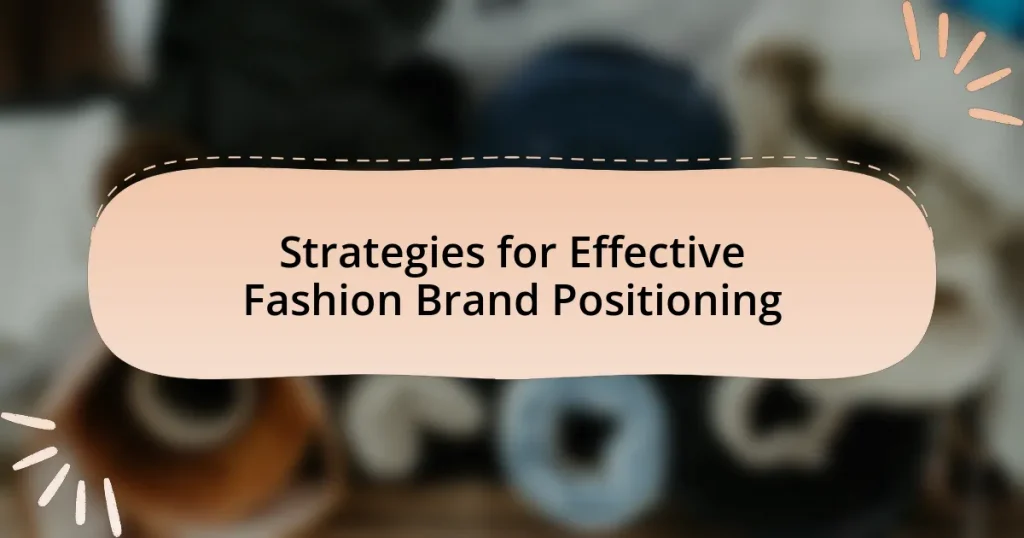 Strategies for Effective Fashion Brand Positioning
