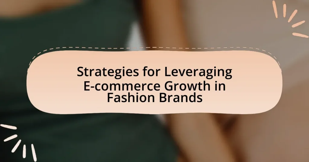 Strategies for Leveraging E-commerce Growth in Fashion Brands