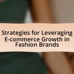 Strategies for Leveraging E-commerce Growth in Fashion Brands