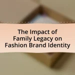 The Impact of Family Legacy on Fashion Brand Identity