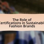The Role of Certifications in Sustainable Fashion Brands