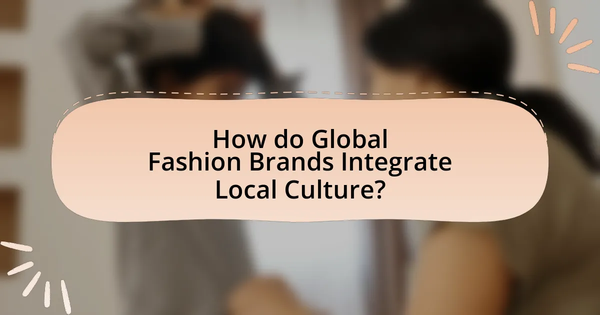 How do Global Fashion Brands Integrate Local Culture?