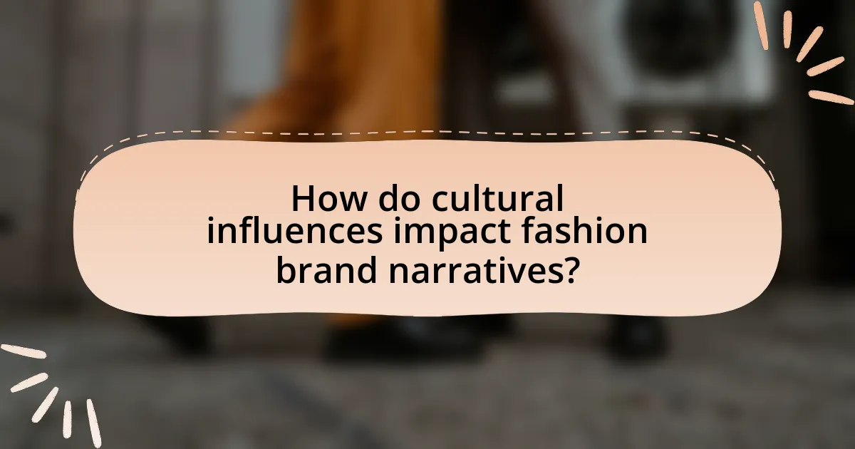 How do cultural influences impact fashion brand narratives?