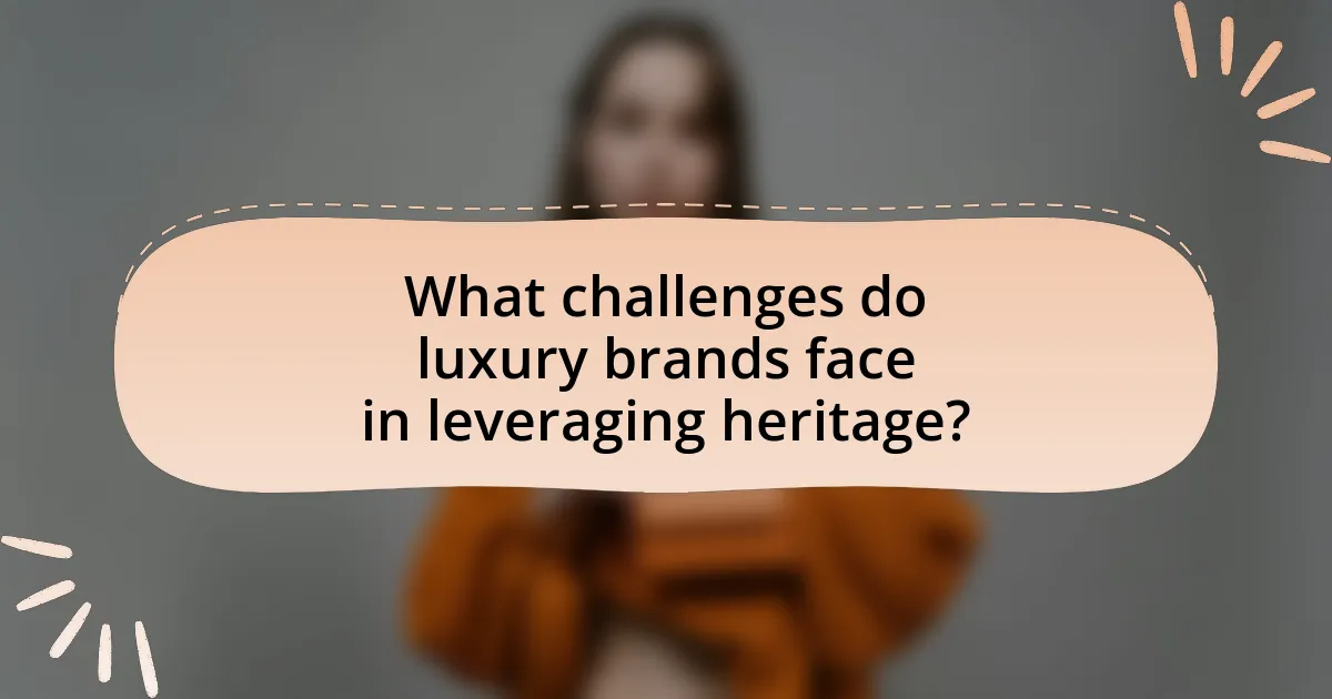 What challenges do luxury brands face in leveraging heritage?