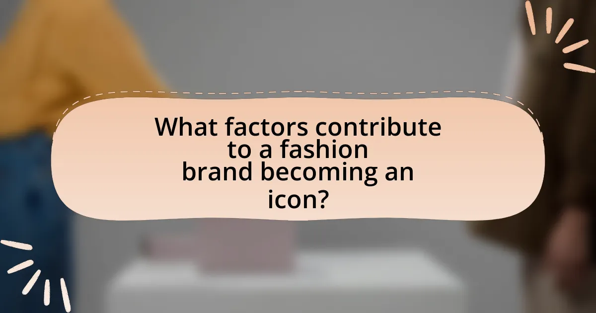 What factors contribute to a fashion brand becoming an icon?